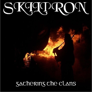 SKILTRON / スキルトロン / GATHERING THE CLANS