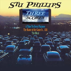 STU PHILLIPS / スチュー・フィリップス / THREE SCORES (A TIME TO EVERY PURPOSE / THE NAME OF THE GAME IS KILL / THE MEAL)