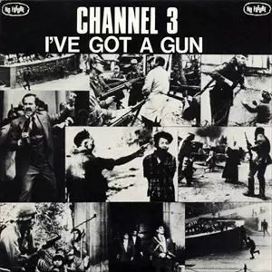 ★貴重盤★CHANNEL 3 I've Got A Gun レコード CHANNEL 3 