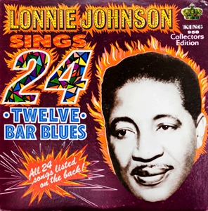 LONNIE JOHNSON / ロニー・ジョンソン / SINGS 24 TWELVE BAR BLUES