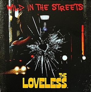 LOVELESS (MARC ALMOND) / WILD IN THE STREETS
