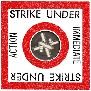 STRIKE UNDER / IMMEDIATE ACTION