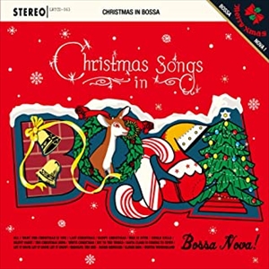 V.A.  / オムニバス / CHRISTMAS IN BOSSA / クリスマス・イン・ボッサ