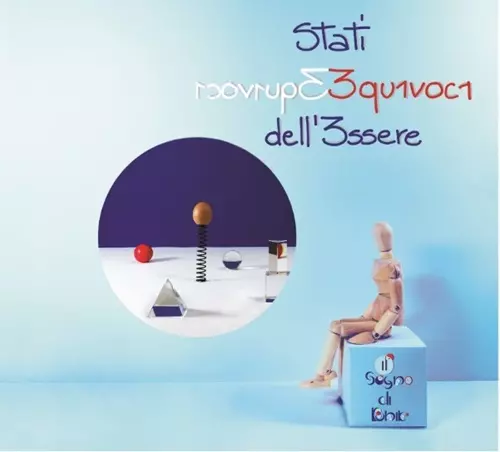 IL SOGNO DI RUBIK / STATI EQUIVOCI DELL'ESSERE