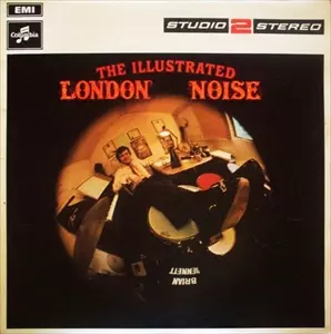 BRIAN BENNETT / ブライアン・ベネット / ILLUSTRATED LONDON NOISE