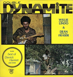 WILLIE LINDO / ウィリー・リンド / DOUBLE DYNAMITE