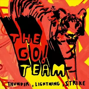 GO! TEAM / ゴー! チーム / THUNDER, LIGHTNING, STRIKE