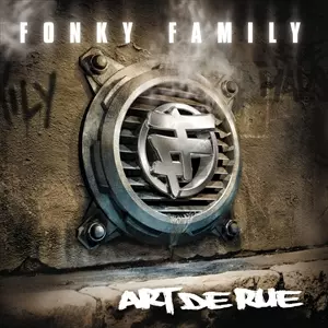 FONKY FAMILY / ART DE RUE