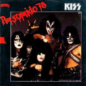 KISS / キッス / PRESUMIDO '78 / STRUTTER '78