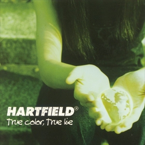 True color, True lie / トゥルーカラー、トゥルーライ/HARTFIELD 