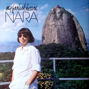 MY FOOLISH HEART/NARA LEAO/ナラ・レオン｜LATIN/BRAZIL/WORLD