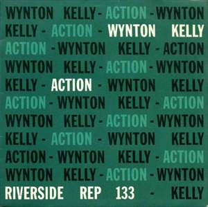 WYNTON KELLY / ウィントン・ケリー / ACTION