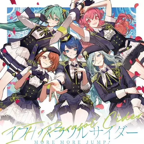 MORE MORE JUMP! / IF/PARASOL CIDER / イフ/パラソルサイダー