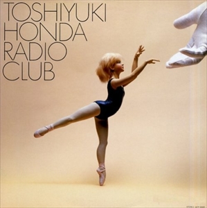 TOSHIYUKI HONDA / 本多俊之 / ラジオ・クラブ