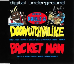 DIGITAL UNDERGROUND / デジタル・アンダーグラウンド / DOOWUTCHYALIKE / PACKET MAN (CD)