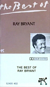 RAY BRYANT / レイ・ブライアント / THE BEST OF (CASSETTE TAPE)