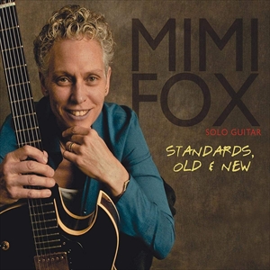 MIMI FOX / STANDARDS, OLD & NEW