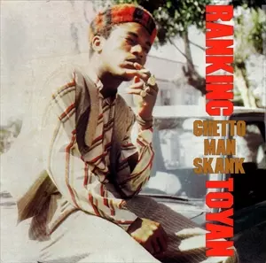 TOYAN / GHETTO MAN SKANK