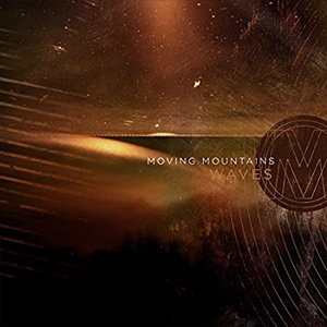MOVING MOUNTAINS / WAVES