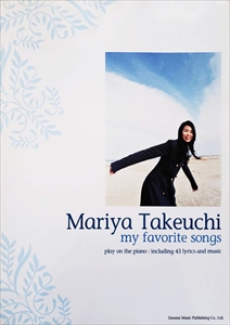 MARIYA TAKEUCHI / 竹内まりや / ピアノ弾き語り マイ・フェイバリット・ソングス