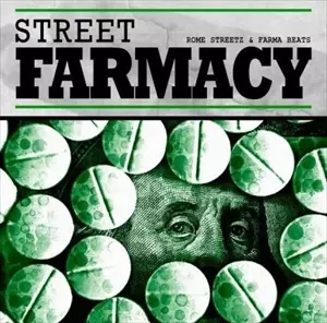 ROME STREETZ & FARMABEATS / STREET FARMACY