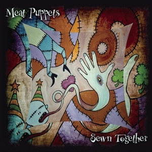 MEAT PUPPETS / ミート・パペッツ / SEWN TOGETHER