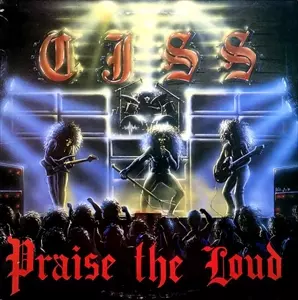 CJSS / プレイズ・ザ・ラウド