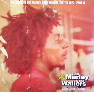 BOB MARLEY (& THE WAILERS) / ボブ・マーリー(・アンド・ザ・ウエイラーズ) / LONESOME FEELING