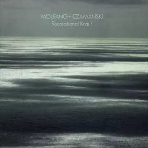 MOUFANG/CZAMANSKI / RECREATIONAL KRAUT (LP)