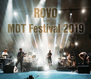 ROVO / ロボ / LIVE AT MDT FESTIVAL 2019 (BD-R)