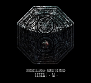 BABYMETAL ARISES - BEYOND THE MOON - LEGEND - M -/BABYMETAL/ベビー 