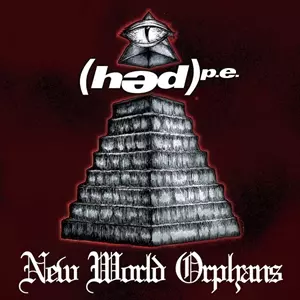 (HED) P.E. / ヘッド P.E. / NEW WORLD ORPHANS