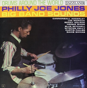 PHILLY JOE JONES / フィリー・ジョー・ジョーンズ / DRUMS AROUND THE WORLD