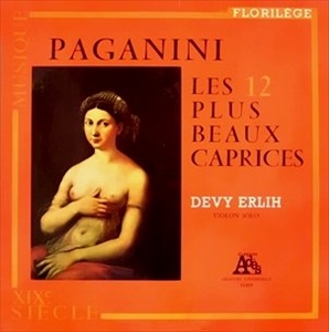 DEVY ERLIH / ドゥヴィ・エルリー / PAGANINI: LES 12 PLUS BEAUX CAPRICES