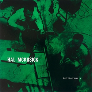 HAL MCKUSICK / ハル・マクシック / イースト・コースト・ジャズ #8