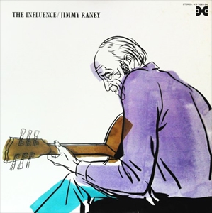 JIMMY RANEY / ジミー・レイニー / インフルエンス