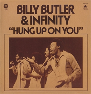 BILLY BUTLER & INFINITY / ビリー・バトラー&インフィニティ / HUNG UP ON YOU / ハング・アップ・オン・ユー