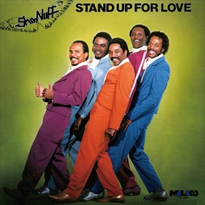 SHO NUFF / ショー・ナフ / STAND UP FOR LOVE / スタンド・アップ・フォー・ラヴ