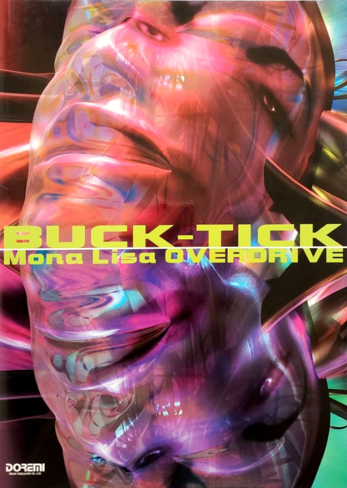 BUCK-TICK / バクチク / バンド・スコア MONA LISA OVER DRIVE
