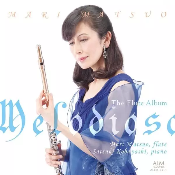MARI MATSUO / 松尾麻里 / Melodioso 松尾麻里 フルートアルバム