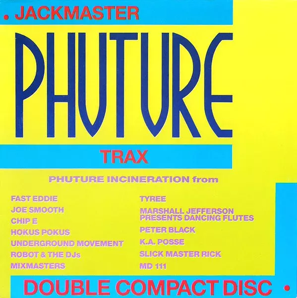 V.A. (JACKMASTER) / JACKMASTER PHUTURE TRAX