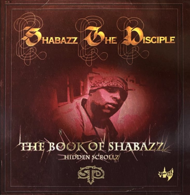 SHABAZZ THE DISCIPLE / BOOK OF SHABAZZ (HIDDEN SCROLLZ)