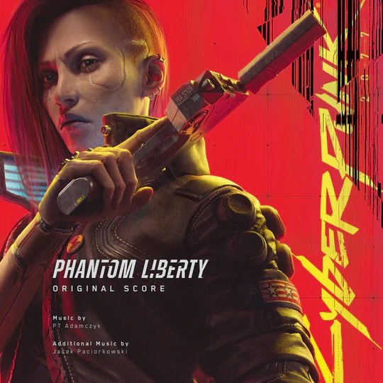 P.T. ADAMCZYK & JACEK PACIORKOWSKI / CYBERPUNK 2077: PHANTOM LIBERTY (ORIGINAL SCORE)