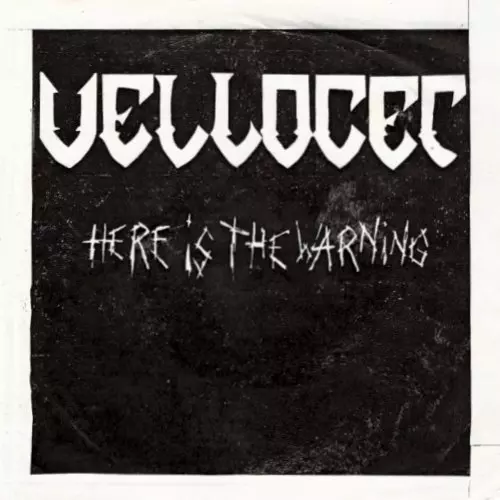 VELLOCET / HERE IS THE WARNING