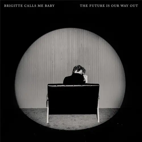 Brigitte Calls Me Baby サイン入り レコード Brigitte Calls Me Baby in Studio 1A - “Impressively Average