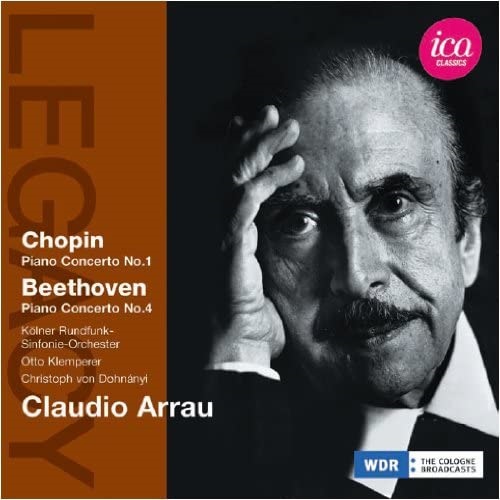 CLAUDIO ARRAU / クラウディオ・アラウ / CHOPIN & BEETHOVEN: PIANO CONCERTOS