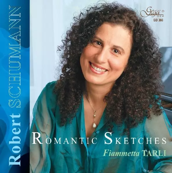 FIAMMETTA TARLI / フィアンメッタ・タルリ / SCHUMANN ROMANTIC SKETCHES