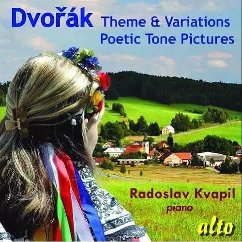 RADOSLAV KVAPIL / ラドスラフ・クヴァピル / DVORAK:THEME&VARIATIONS / POETIC TONE PICTURES