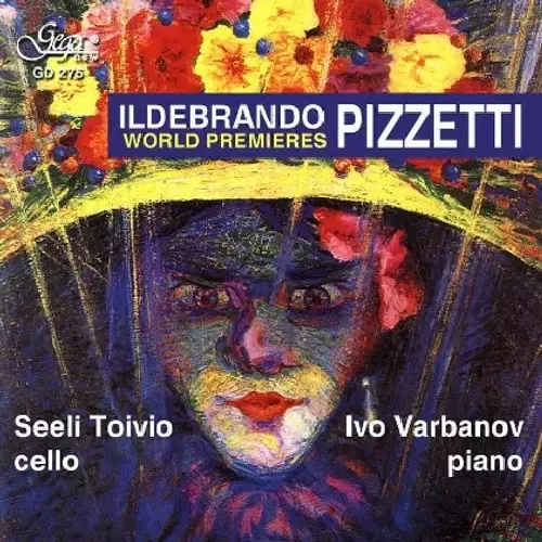 SEELI TOIVIO / セーリ・トイヴィオ / PIZZETTI:CELLO SONATA