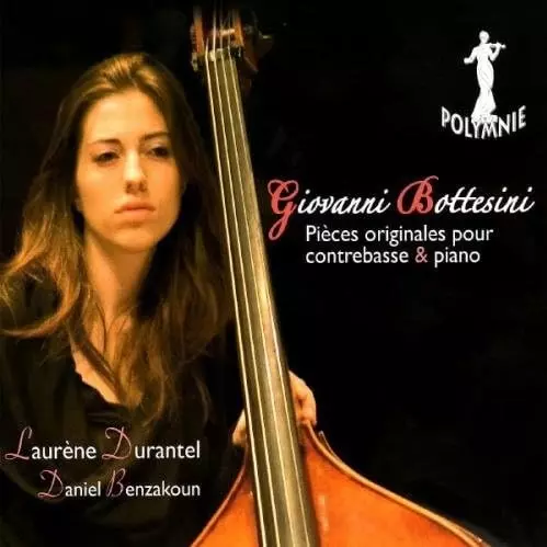 LAURENE HELSTROFFER DURANTEL / ロレーヌ・エルストロッファー・ドゥランテル / BOTTESINI: PIECES ORIGINALES POUR CONTRABASSE & PIANO